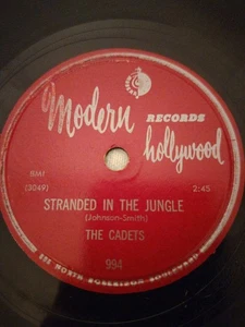 THE CADETS STRANDED IN THE JUNGLE 78RPM MODERN RECORDS 994 - Bild 1 von 4