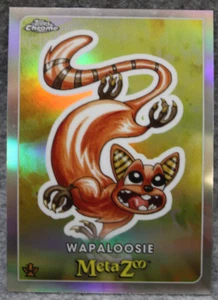2022 MetaZoo Topps Chrom Wapaloosie #72 Silber Refraktor - Bild 1 von 2