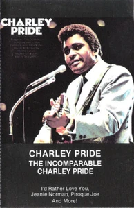 Charley Pride - The Incomparable Charley Pride (Cass, Comp, RE) (Mint (M)) - Picture 1 of 5