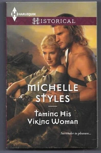 Taming His Viking Woman by Michelle Styles (2015, Mass Market) - Imagen 1 de 2