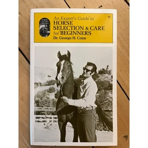 VTG An Experts Guide to horse selection&care for beginners. Dr George Conn. 1969 - Bild 1 von 5