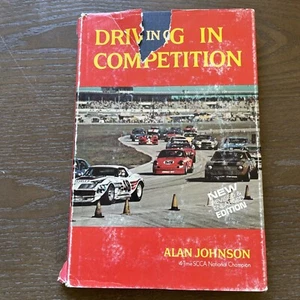 1973 Revised Book. Driving In Competition By Alan Johnson - Picture 1 of 6