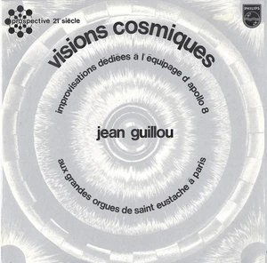 Philips 836890 JEAN GUILLOU Visions Cosmiques Improvisations dediees Organ Music - Bild 1 von 3
