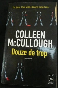Zwölf zu viel - Colleen McCullough - Tasche 2012 - sehr guter Zustand - REF 2768 - Bild 1 von 2