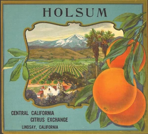 *Original* HOLSUM Lindsay Central Calif Mission Orange Crate Label NOT A COPY! - Picture 1 of 1