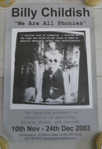 Billy Childish Signed Poster We Are All Phonies The Aquarium Exhibition London - Picture 1 of 9