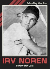Custom Novelty Baseball Card Irv Noren Fort Worth Cats