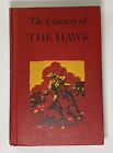 The Country Of The Hawk By August Derleth 1952 First Edition-School Edition USA
