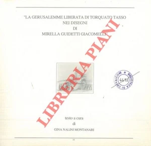 NALINI MONTANARI Gina - "La Gerusalemme liberata di Torquato Tasso nei disegni - Picture 1 of 1