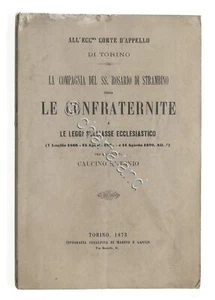 Diritto - Le Confraternite e le leggi sull'Asse Ecclesiastico - Torino - 1873 - Picture 1 of 1
