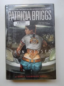 Iron Kissed by Patricia Briggs HARDCOVER EDITION - Picture 1 of 9