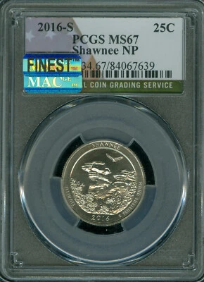 2016 S SHAWNEE QUARTER PCGS MS67 PQ MAC FINEST GRADE MAC SPOTLESS .  - Image 1 of 2
