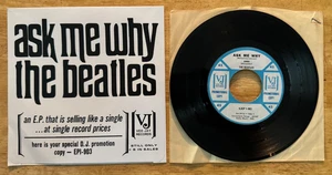 45 7" EP THE BEATLES PROMO (SLEEVE) VJ EPI-903 ASK ME WHY - Picture 1 of 3