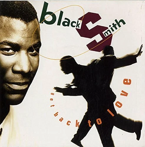 Blacksmith Get back to love (1989)  [7" Single] - Bild 1 von 1