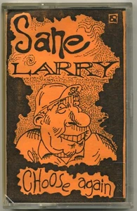 SANE LARRY "Choose Again"; Demo Cassette Tape 1991; Chicago Punk Funk - Picture 1 of 3