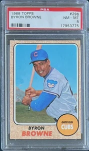 1968 TOPPS #296 ROOKIE BYRON BROWNE PSA 8 NM-MT CUBS - Picture 1 of 2