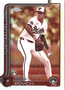 2025 Topps Chrome #140 Cade Povich SEPIA REFRACTOR RC - Baltimore Orioles - Picture 1 of 1