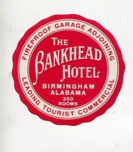 Etichetta bagaglio hotel vintage BANKHEAD HOTEL Birmingham AL - Foto 1 di 2