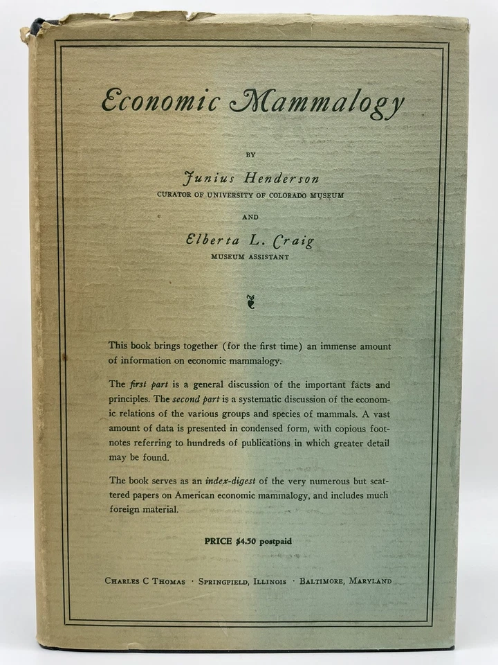 Economic Mammalogy 1932 hardcover Junius Henderson Charles C Thomas - Image 1 of 4