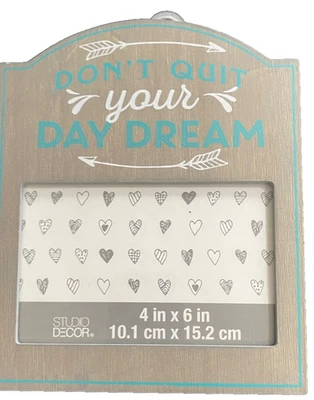 Marco de fotos recortado de madera tamaño de foto decoración Don't Quit Your Day Dream 4" x 6" Foto 1 de 3