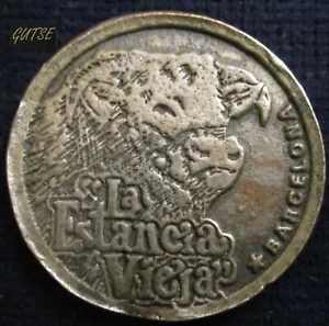 SPAIN, LA ESTANCIA VIEJA "1 TRAGO", BARCELONA, BULL HEAD. ZINC, GVF. - Bild 1 von 2