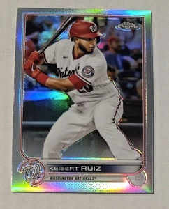 KEIBERT RUIZ 2022 Topps Chrome - Refractor #218 Nationals WS Champ - Picture 1 of 3
