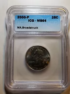 2000-P Massachusetts Quarter Broad Struck Error - ICG GRADED MS64 - Picture 1 of 4