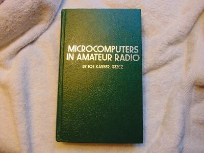 Microcomputers in Amateur Radio Kasser, J. HARDCOVER Used - Good-1981 - Image 1 of 4
