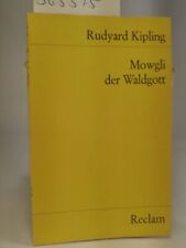 Mowgli, der Waldgott Reclams Universal-Bibliothek Nr. 7612 Kipling, Rudyard: