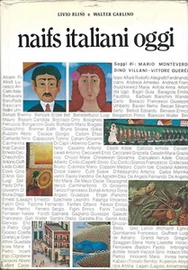 Blini - Carlino - Naifs Italiani Oggi - Seletcnica 1974 Milano (Naives) - Picture 1 of 1