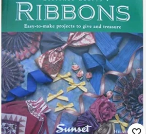 Ribbons Easy to Make Projects by Hilary More PB  - Picture 1 of 1
