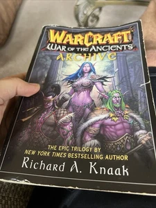 WarCraft War of the Ancients Archive by Richard A. Knaak (2007, Trade Paperback) - Picture 1 of 7