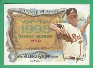 2022 Topps Allen & Ginter #BS-34 TOM GLAVINE Atlanta Braves Banner Season Insert - Picture 1 of 2