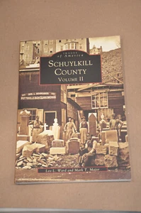 Schuylkill County Volume II - Images of America - Leo L. Ward - Mark T. Major - Picture 1 of 3