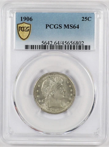 PCGS MS64 1906 Barber US Silver Quarter 25C Cover
