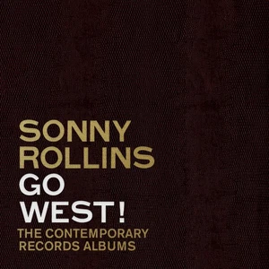 Sonny Rollins Go West!: The Contemporary Records Albums (CD) Deluxe  Album - Bild 1 von 3