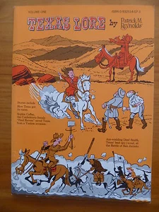 TEXAS LORE VOL.1...BY PATRICK M. REYNOLDS...TEXAS HISTORY & FOLKLORE..COWBOYS - Picture 1 of 10