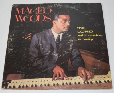MACEO WOODS The Lord Will Make A Way LP VEE JAY RECORDS VJLP 5010 DG MONO — 第 1/4 张图片