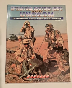 Operation Restore Hope: International Military Mission of Mercy in Somalia 1993 - Imagen 1 de 5
