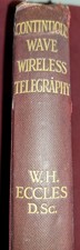 Continous Wave Wireless telegraphy early 1920s Valve tube QRP