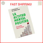 La actitud mental positiva / Success Through A Positive Mental Attitude (Spanish