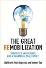 9780262047937 The Great Remobilization: Strategies and Designs f...Global Future
