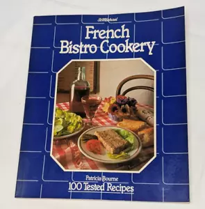 French Bistro Cookery 100 Tested Recipes By Patricia Bourne St Michael 1984 - Picture 1 of 6