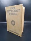 The Littlest Rebel by Edward Peple 1914 Photo Drama Edition Grosset &amp; Dunlap