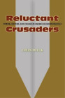 Colin Dueck Reluctant Crusaders (Poche)