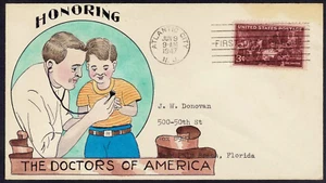 949 3c Stamp (1947) DOCTORS OF AMERICA FDC HD/HP FROM WILLIAM N. WRIGHT - Picture 1 of 1