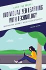 Individualized Learning with Technology - Secon, Bernat Paperback+-