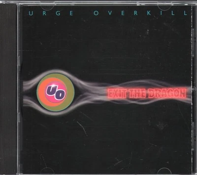 Urge Overkill Exit The Dragon CD Europa Geffen 1995 GED24818 - Bild 1 von 2