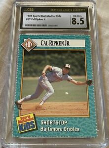 Cal Ripken Orioles 1989 Sports Illustrated for Kids card CSG graded 8.5 NrMt-Mt+