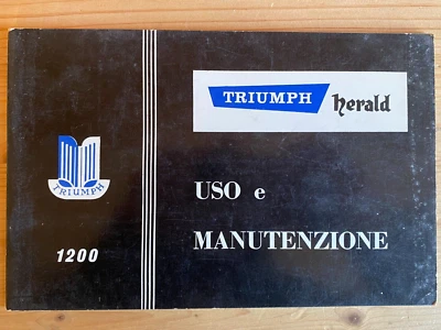 M313 TRIUMPH HERALD 1200 - OPUSCOLO - USO E MANUTENZIONE - Immagine 1 di 4